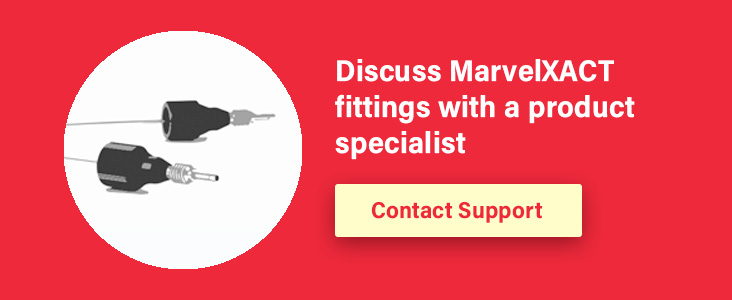 Discuss MarvelXACT fittings with a product specialist. Contact Support.